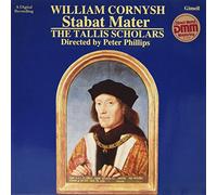 The Tallis Scholars:Phillips - WILLIAM CORNYSH:STABAT MATER [VINYL]