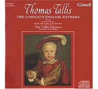 The Tallis Scholars - Tallis: The Complete English Anthems