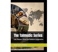 The Talmudic Series: Law, Reason, Ritual and Rabbinic Imagination (Judaica)