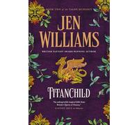 The Talon Duology - Titanchild: 2