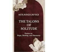 The Talons of Solitude