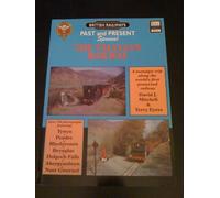 The Talyllyn Railway: A Nostalgic Trip Along the World's First Preserved Railway (Past & Present Companion)