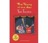 The Taming of the Jew: A Journey Through the United Kingdom