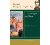 "The Taming of the Shrew" (Bloom's Shakespeare Through the Ages)