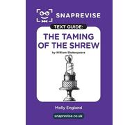 The Taming of the Shrew by William Shakespeare Text Guide