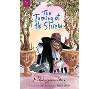 The Taming of the Shrew: Shakespeare Stories for Children