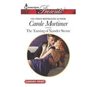 The Taming of Xander Sterne (The Twin Tycoons)