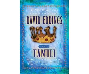 The Tamuli: Domes of Fire - The Shining Ones - The Hidden City by David Eddings (2008-11-25)