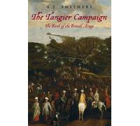 The Tangier Campaign: The Birth of the British Army
