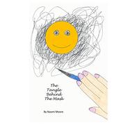 The Tangle Behind The Mask: It's okay not to be okay