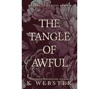 The Tangle of Awful (Shameful Secrets)