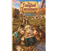 The Tangled Testament: Volume Two