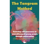 The Tangram Method: Fostering self-awareness in neurodivergent young people through conversation: 1