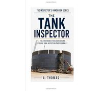 The Tank Inspector (THE INSPECTOR'S HANDBOOK SERIES)