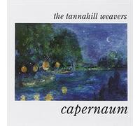 The Tannahill Weavers - Capernaum