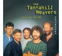 The Tannahill Weavers - The Tannahill Weavers Collection: Choice Cuts 1987-1996