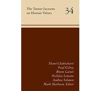 The Tanner Lectures on Human Values Volume 34: Volume 34 Volume 34