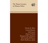 The Tanner Lectures on Human Values (Volume 40) : Volume 40