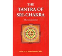 The Tantra of Sri-Chakra (Bhavanopanishat)