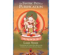 The Tantric Path of Purification: Yoga Method of Vajrasattva