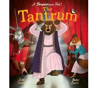 The Tantrum – A book about meltdowns and bawling bards! – Shakesbearean Tales, 2