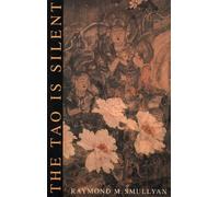 The Tao is Silent by Raymond M. Smullyan (1993-03-15)