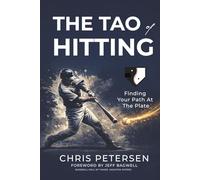 The Tao of Hitting: Finding Your Path at the Plate