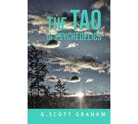 The Tao of Psychedelics (The Quiet Way)