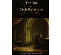 The Tao of Tech Relations: Teach. Advocate. Observe.