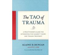The Tao of Trauma - 9781623172220
