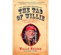 The Tao of Willie: A Guide to the Happiness in Your Heart