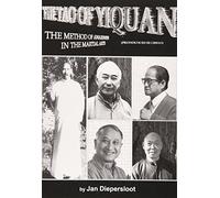 The Tao of Yiquan: The Method of Awareness in the Martial Arts (Warriors of Stillness: Meditative Traditions in the Chinese Martial Arts, Volume 2): v. 2