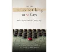 The Tao Te Ching in 81 Days (Annotated): One Chapter a Day, with Notes, Daily Practices and 81 Original Ink Drawings