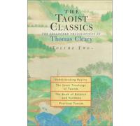 The Taoist Classics: The Collected Translations of Thomas Cleary: Understanding Reality, the in Ner Teachings of Taoism, the Book of Balance and ... of Taoism, the Book of Balance and Harm)