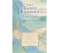 The Taoist Classics: v.1: The Collected Translations of Thomas Cleary: Vol 1 (Taoist Classics (Shambhala))