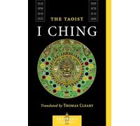 The Taoist "I Ching" (Shambhala Classics)