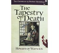 The Tapestry of Death: 3 (The Chronicles of Brother Hermitage)