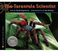 The Tarantula Scientist (Scientists in the Field)