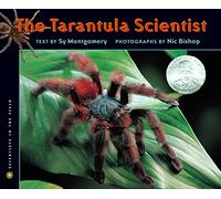 The Tarantula Scientist (Scientists in the Field (Paperback))