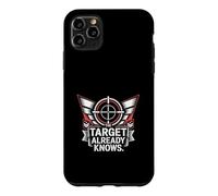 The Target Already Knows Precision Shooter Case for iPhone 11 Pro Max