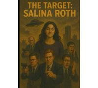 The Target: Salina Roth