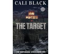 The Target (the Bodyguard Series)