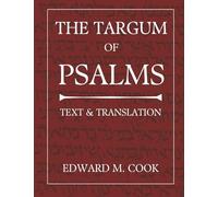 The Targum of Psalms: Text and Translation