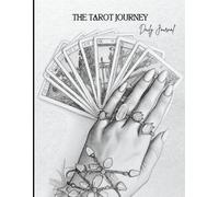 The Tarot Journey daily Journal: black & White