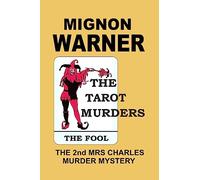 The Tarot Murders: Volume 2 (The Mrs Charles Murder Mysteries)
