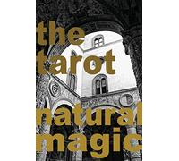 The Tarot: Natural Magic