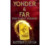 The Tarot Terror (Yonder & Far)