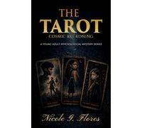 THE TAROT: The Cosmic Reckoning