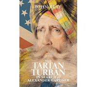 The Tartan Turban: In Search of Alexander Gardner