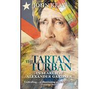 The Tartan Turban: In Search of Alexander Gardner